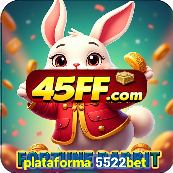 plataforma 5522bet